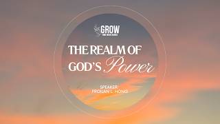 THE REALM OF GOD'S POWER | FROILAN L. HONG | AUGUST 26, 2026
