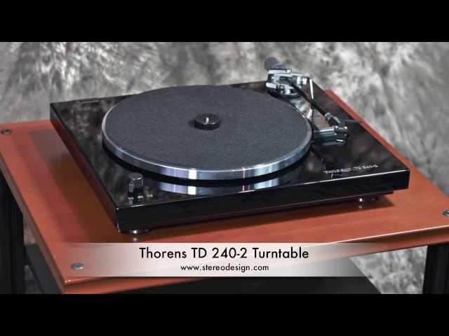 Vidéo teaser pour Stereo Design Thorens TD 240-2 Turntable