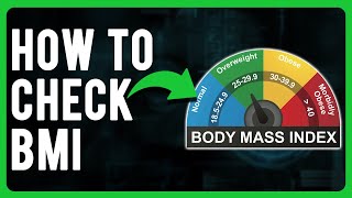 How to Check BMI  (What It Is & How To Calculate)