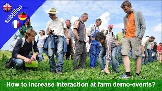 How to increase interaction at farm demo events?