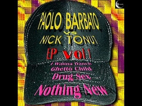 Paolo Barbato vs Nick Tonut Ep vol 1 "Nothing New" GR 002/03 (Official Video Cover)