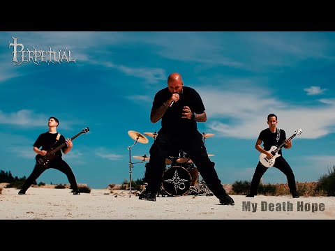PERPETUAL - My Death Hope (Official Video)