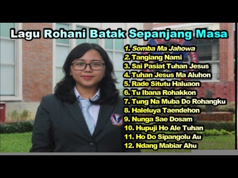 12 LAGU ROHANI BATAK NON STOP SEPANJANG MASA