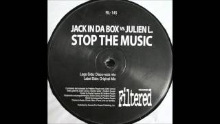 Jack In Da Box vs. Julien L. ‎- Stop The Music (Disco-rock Mix)