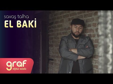 Savaş Talha - El Baki