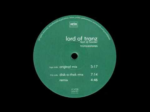 Lord Of Tranz Feat. DJ Hoxider - Trancestores (Original Mix) [Pulse 1998]