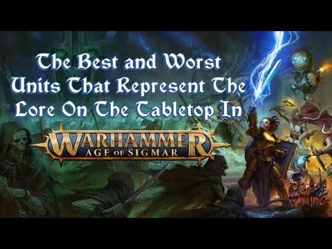 10 Best and Worst Units in Warhammer: Age of Sigmar at Representing the Lore on the Table