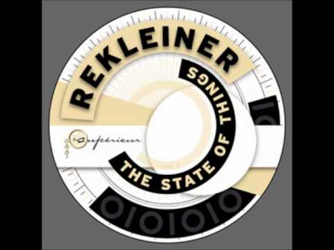 Rekleiner - the state of things(hemman and kaden remix)