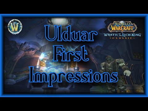ULDUAR IS OUT ON THE PTR!! First Impressions - Hardmode