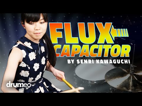Senri Kawaguchi Hits Harder Than You - "Flux Capacitor" Drum Performance