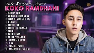 Download lagu KOKO RAMDHANI COVER | Jeritan Hati - Sumpah Benang Emas | Full Album Dangdut Lawas Sedih Syahdu mp3
