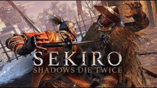 SEKIRO初見プレイ