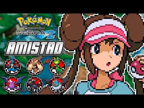 ¿Puedo COMPLETAR Pokémon Negro 2 USANDO POKÉMON que EVOLUCIONAN por AMISTAD?