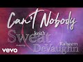 Keith Sweat - Can't Nobody (Visualizer) ft. Raheem DeVaughn