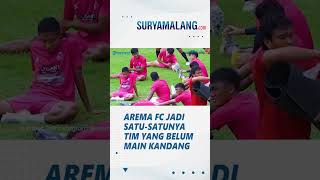 Putaran Kedua Liga 1 Telah Berlangsung 3 Pekan, Arema FC Satu-satunya Tim yang Belum Main Kandang