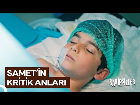Samet'in Ameliyathanedeki Ölüm Kalım Savaşı! | Sahipsizler 23. Bölüm (İLK SAHNE)