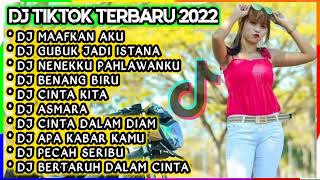 Download lagu Dj maafkan aku Dj full album terbaru Tak bisa ku lupa saat saat indah bersamamu viral tiktok 2022 mp3