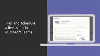 How to plan and schedule a live event in Microsoft Teams