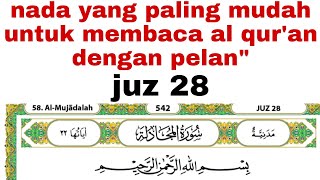 Download lagu pakai nada ini saja kalau ingin mudah membaca al qur'an #juz28 mp3