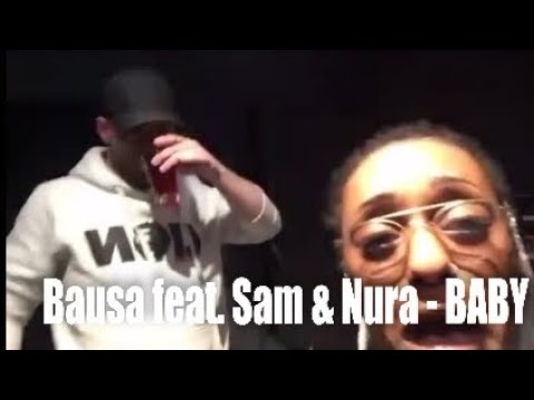 Bausa feat. Sam & Nura - BABY