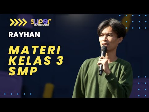 Stand Up Rayhan: Sudah Stand Up dari Kelas 3 SMP | Super Playground Vol. 1