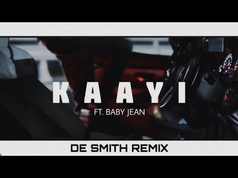 Kaayi Kaayi | Baby Jean | De Smith Remix | RXZOR