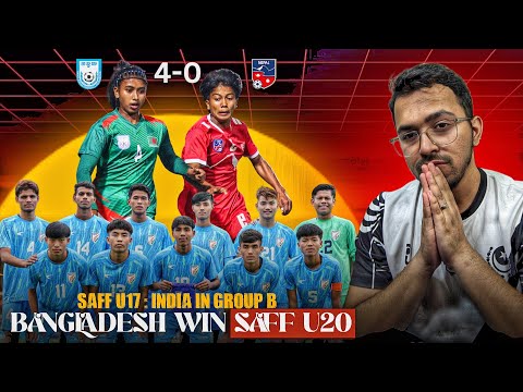 SAFF U17 2025 Group B: India Drawn! | Bangladesh DESTROYS Nepal 4-0 | SAFF U20 Champions Again! 🔥