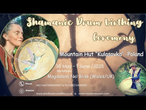 ✨ Medicine Drum Birthing Ceremony Workshop in the Magic of the Carpathian Mountains! ✨