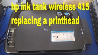 How To Replace A Printhead On An Hp Ink Tank Wireless 415 Printer