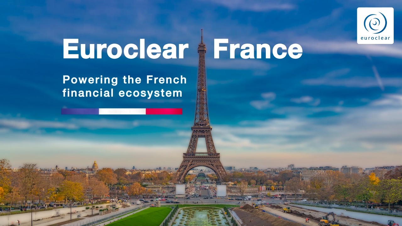 Euroclear France, powering the French financial ecosystem  Euroclear