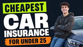 TOP3 Cheapest Car Insurance for Drivers Under 25 | Ranked 2026