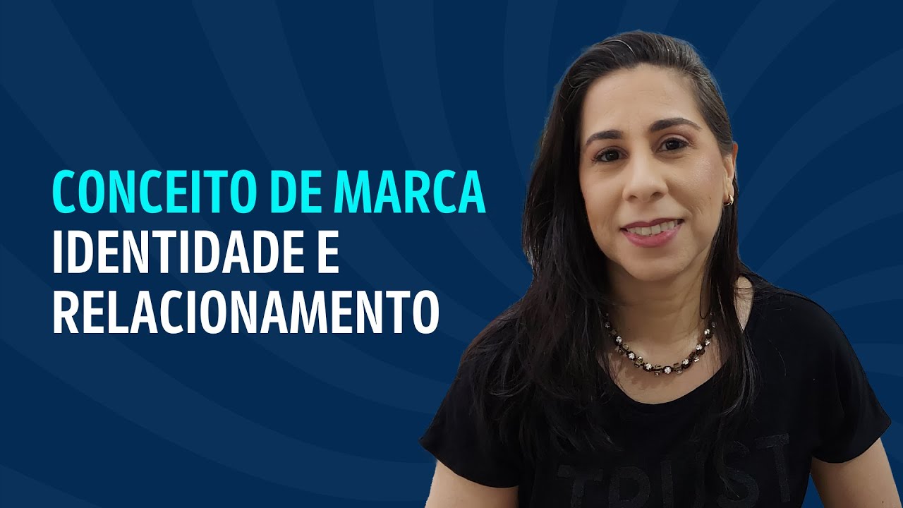 A Importância da Marca nos Negócios e no Marketing