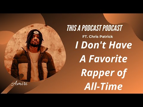@Xchrispatrick - I'm Never Going to Fall Off in Rap / I Don't Have A Favorite Rapper of All-Time
