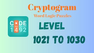 Cryptogram Level 1021 - 1030 Answer | Cryptogram Puzzle Game Solutions 🔐🧠 | Mini Boss