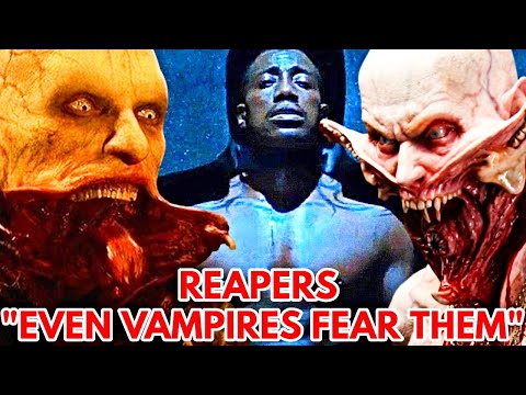 Reapers Origins  - Creatures So Dangerous Even Vampires Are Terrified By Them - Blade 2 Explored