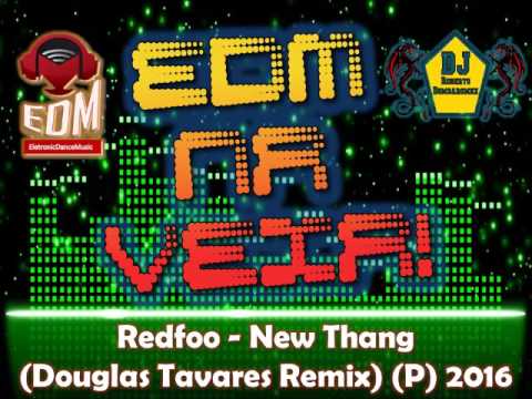Redfoo - New Thang (Douglas Tavares Remix) (P) 2016