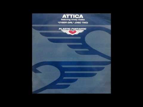 Attica feat. Kirsty Hoiles - Cyber Girl (Budmonkeyz Remix)