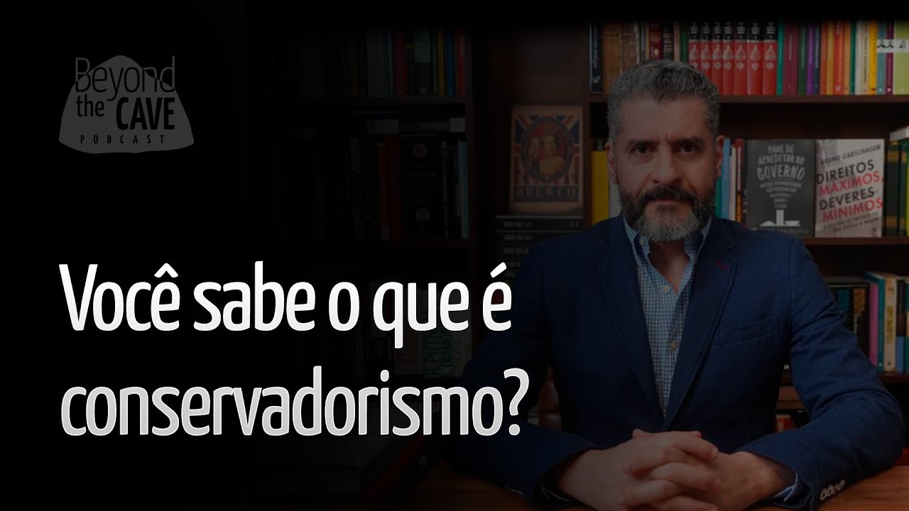 Você sabe o que é o Conservadorismo? – Com Bruno Garschagen