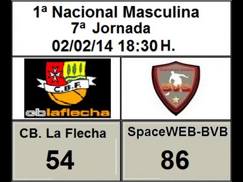 J-7 02-02-14 1ª Nacional Masculina CB La Flecha & SpaceWEB BVB Venta de Baños