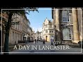 A day in Lancaster, U.K. | City Life of a master's student in Lancaster