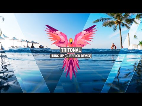 TRITONAL - Hung Up (Cuebrick Remix)