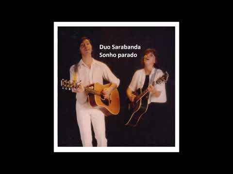 Duo Sarabanda   Sonho parado