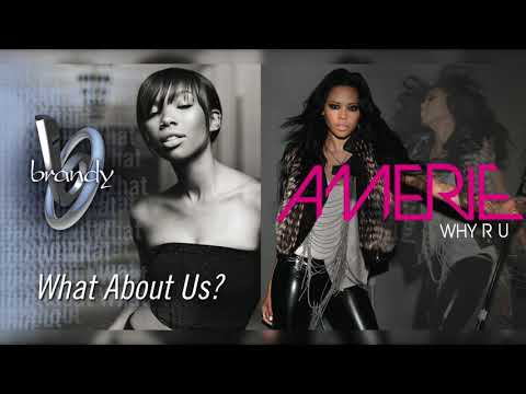 Brandy x Amerie - What R U About? (Mashup)