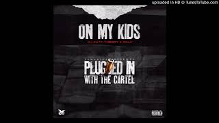 Ralo - On My Kids (Official Audio)