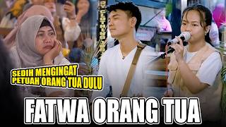 Download lagu Nasihat jaman dulu lebih dapet di hati| Fatwa Orang Tua - Tri Suaka (Live Ngamen) Gisella mp3 Download lagu Nasihat jaman dulu lebih dapet di hati| Fatwa Orang Tua - Tri Suaka (Live Ngamen) Gisella mp3
