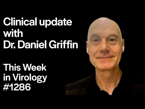 TWiV 1286: Clinical update with Dr. Daniel Griffin