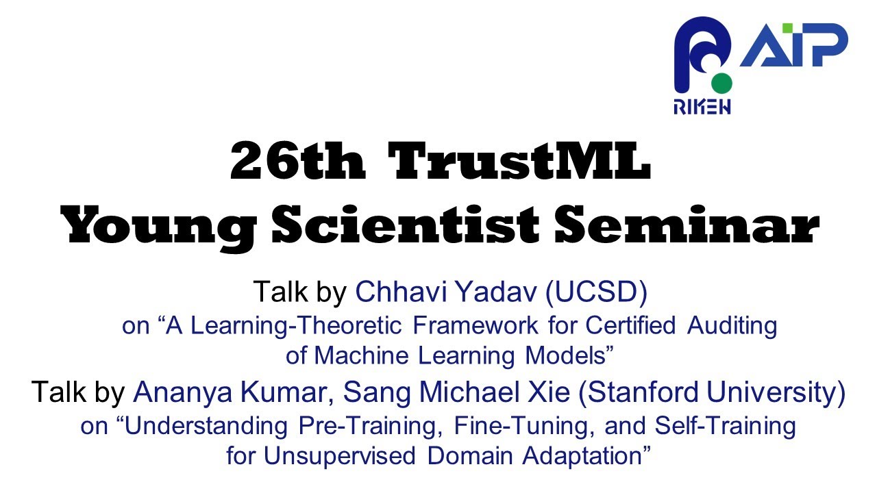 TrustML Young Scientist Seminar #26 20220816 thumbnails