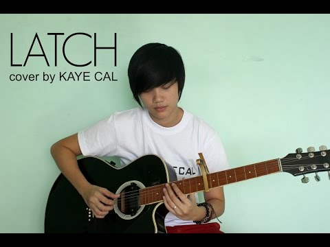 Latch - Sam Smith (KAYE CAL Acoustic Cover)