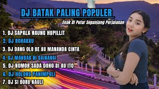 Download lagu DJ BATAK REMIX POPULER || FULL ALBUM DJ BATAK HITS POPULER 2025 mp3