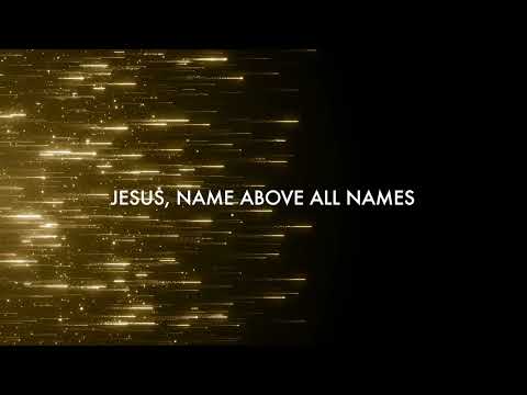 Name Above All Names - Open Heaven